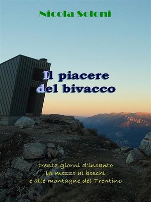 cover image of Il piacere del bivacco